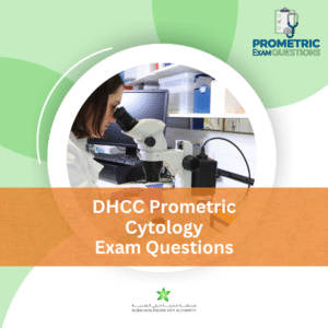 DHCC Prometric Cytology Exam Questions